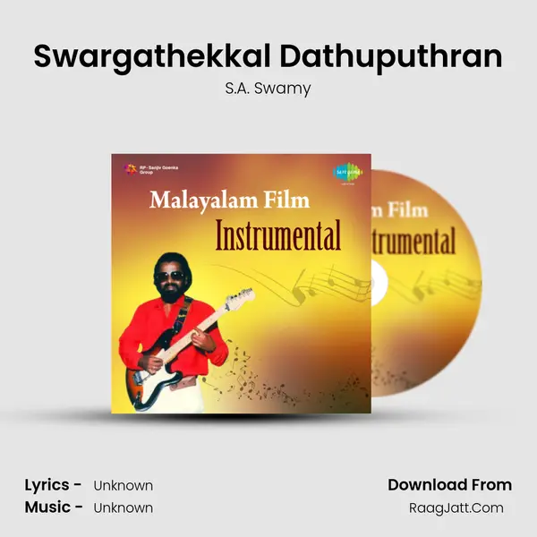 Swargathekkal Dathuputhran MP3 Song by S.A. Swamy Cover