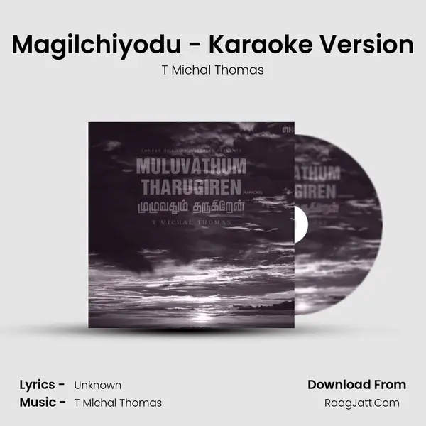 Magilchiyodu - Karaoke Version MP3 Song by T Michal Thomas Cover
