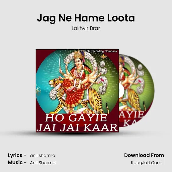 Jag Ne Hame Loota MP3 Song by Lakhvir Brar Cover