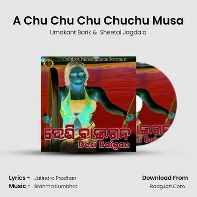 A Chu Chu Chu Chuchu Musa mp3 song