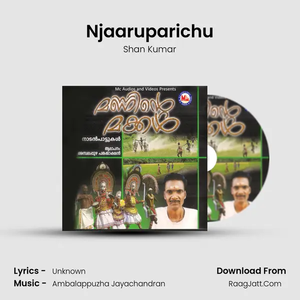 Njaaruparichu MP3 Song by Shan Kumar Cover