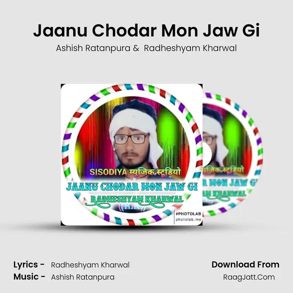 Jaanu Chodar Mon Jaw Gi MP3 Song by Ashish Ratanpura Cover