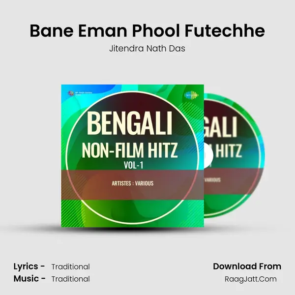 Bane Eman Phool Futechhe MP3 Song by Jitendra Nath Das Cover