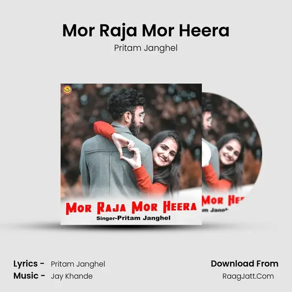 Mor Raja Mor Heera mp3 song