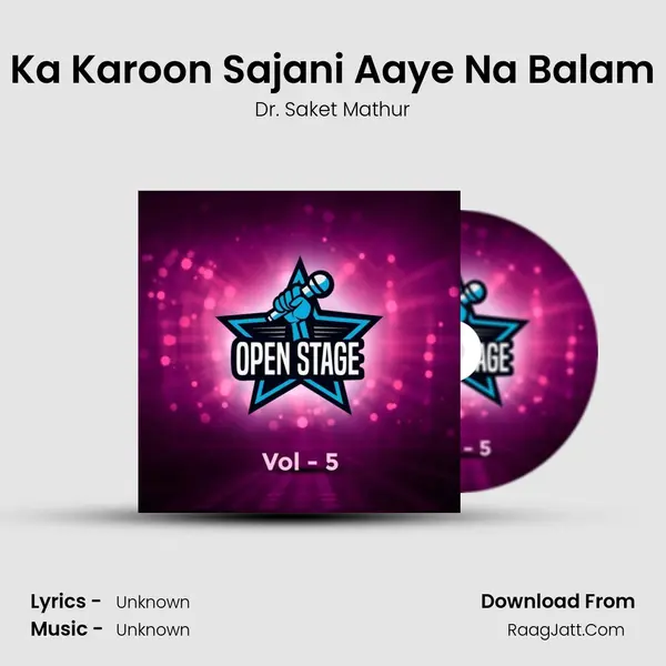 Ka Karoon Sajani Aaye Na Balam Cover
