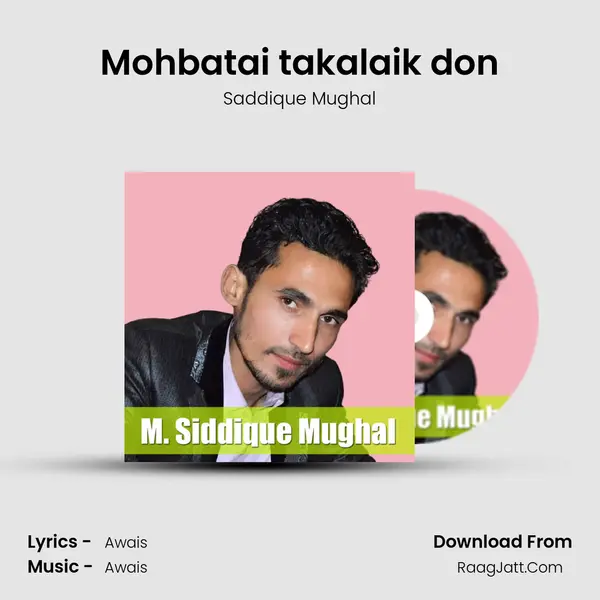 Mohbatai takalaik don mp3 song