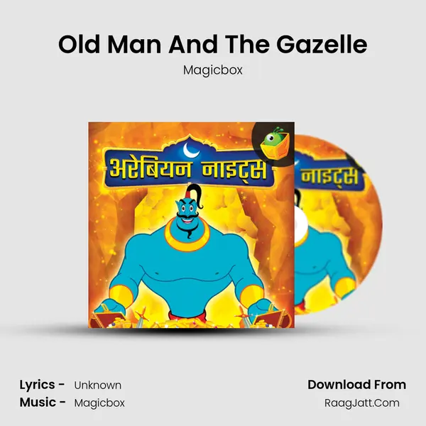 Old Man And The Gazelle MP3 Song by Magicbox Cover