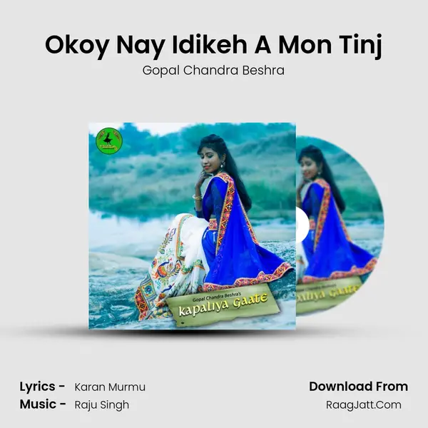 Okoy Nay Idikeh A Mon Tinj MP3 Song by Gopal Chandra Beshra Cover