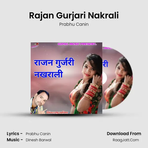 Rajan Gurjari Nakrali MP3 Song by Prabhu Canin Cover