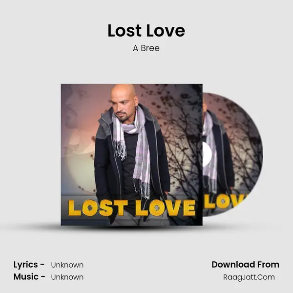 Lost Love MP3 Song by A Bree Cover