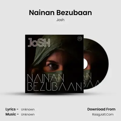 Nainan Bezubaan mp3 song
