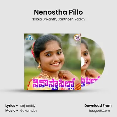 Nenostha Pillo MP3 Song by Nakka Srikanth Cover