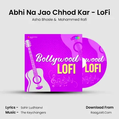 Abhi Na Jao Chhod Kar - LoFi MP3 Song by Asha Bhosle Cover