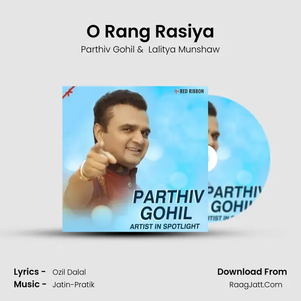 O Rang Rasiya MP3 Song by Parthiv Gohil Cover