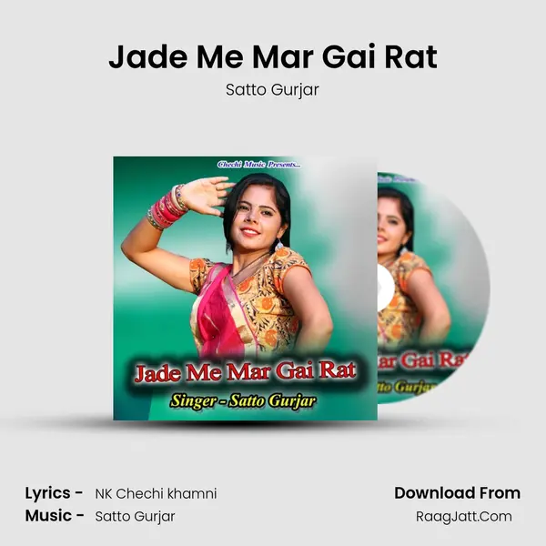 Jade Me Mar Gai Rat - Satto Gurjar