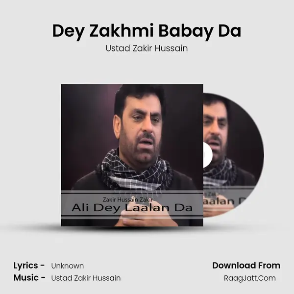 Dey Zakhmi Babay Da MP3 Song by Ustad Zakir Hussain Cover