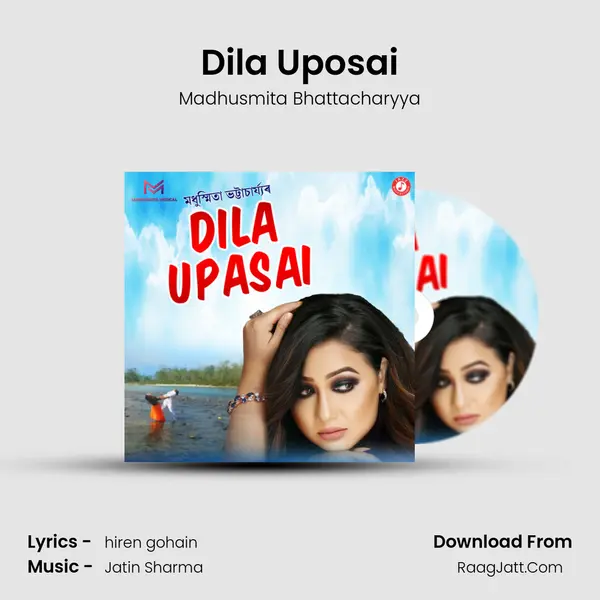 Dila Uposai MP3 Song by Madhusmita Bhattacharyya Cover