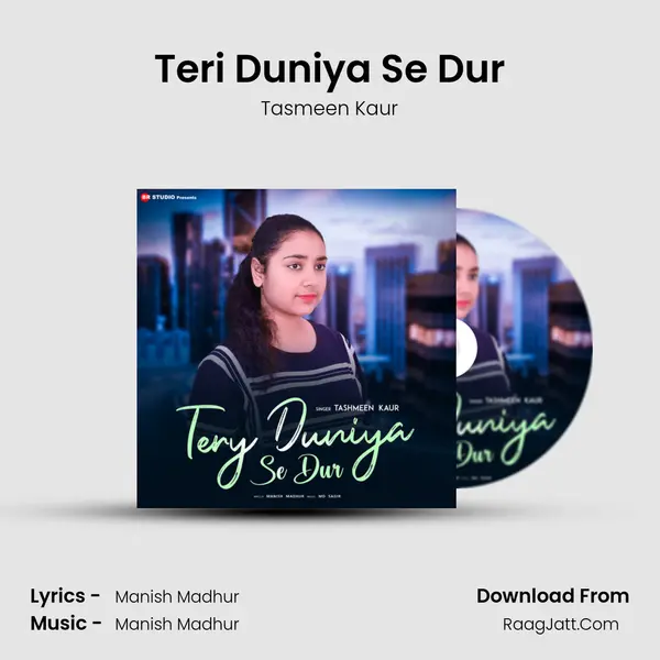 Teri Duniya Se Dur mp3 song
