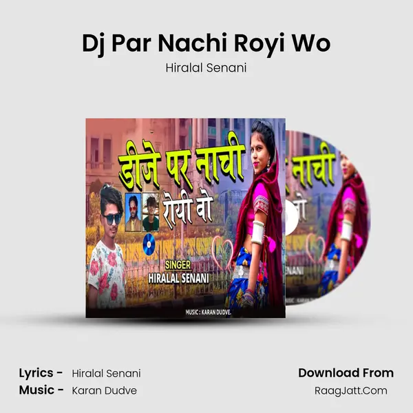 Dj Par Nachi Royi Wo mp3 song