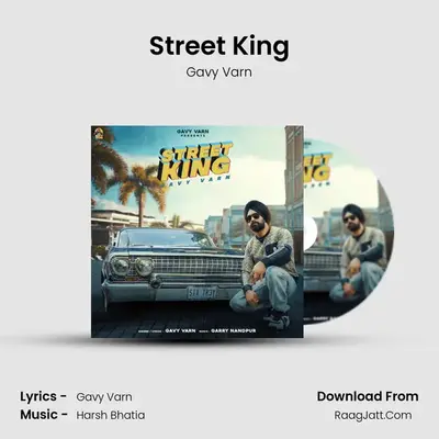 Street King MP3 Song by Gavy Varn Cover