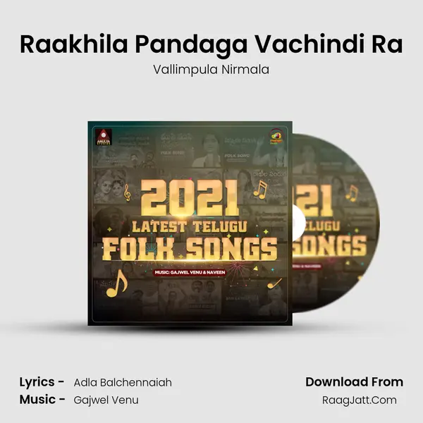 Raakhila Pandaga Vachindi Ra mp3 song