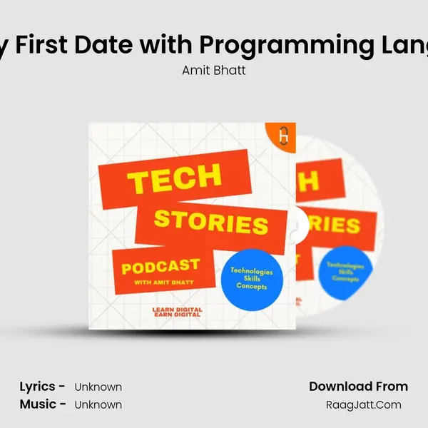 EP-9 My First Date with Programming Languages MP3 Song by Amit Bhatt Cover