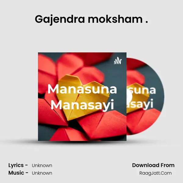 Gajendra moksham . MP3 Song by  Cover