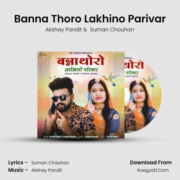 Banna Thoro Lakhino Parivar mp3 song
