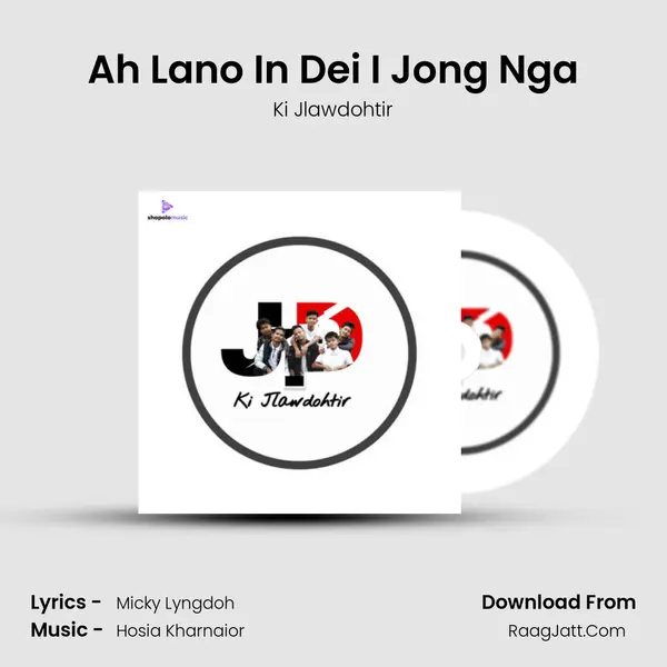 Ah Lano in dei i jong nga - Ki Jlawdohtir