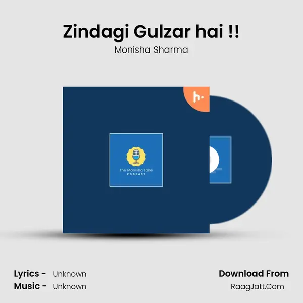 Zindagi Gulzar hai !! MP3 Song by Monisha Sharma Cover