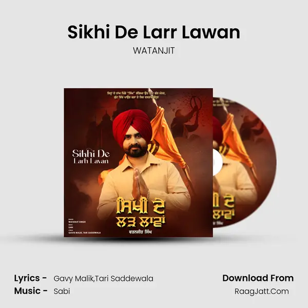Sikhi De Larr Lawan mp3 song
