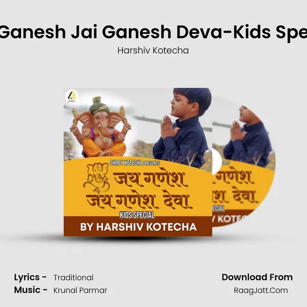 Jai Ganesh Jai Ganesh Deva-Kids Special - Harshiv Kotecha