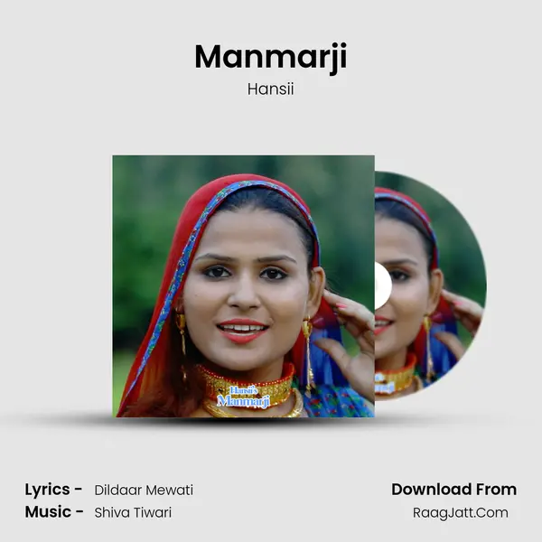 Manmarji - Hansii