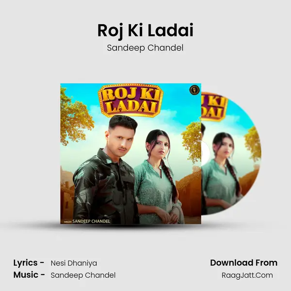 Roj Ki Ladai - Sandeep Chandel