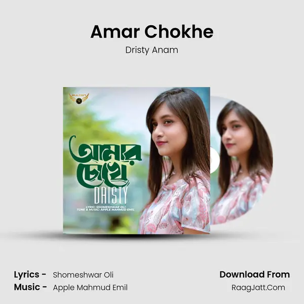 Amar Chokhe - Dristy Anam