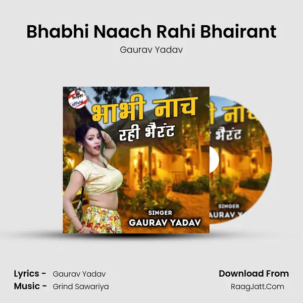 Bhabhi Naach Rahi Bhairant MP3 Song by Gaurav Yadav Cover
