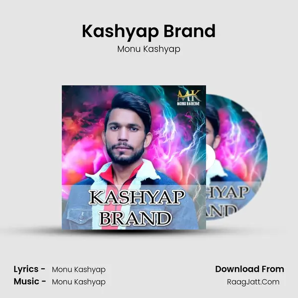 Kashyap Brand MP3 Song by Monu Kashyap Cover