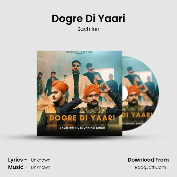 Dogre Di Yaari MP3 Song by Sach Inn Cover