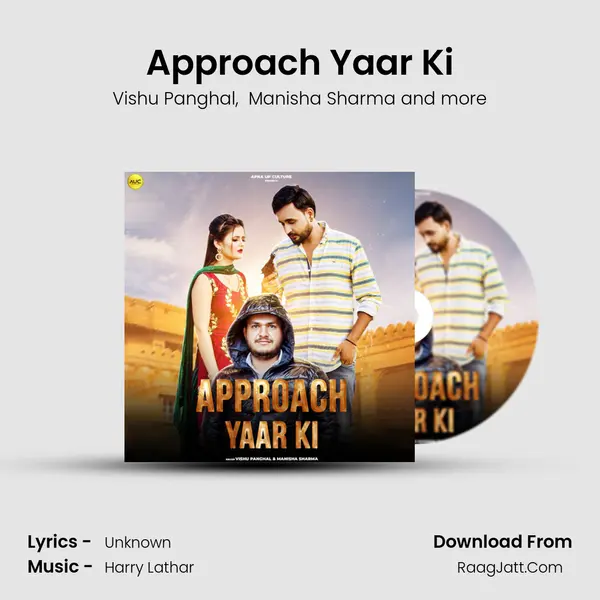 Approach Yaar Ki - Vishu Panghal