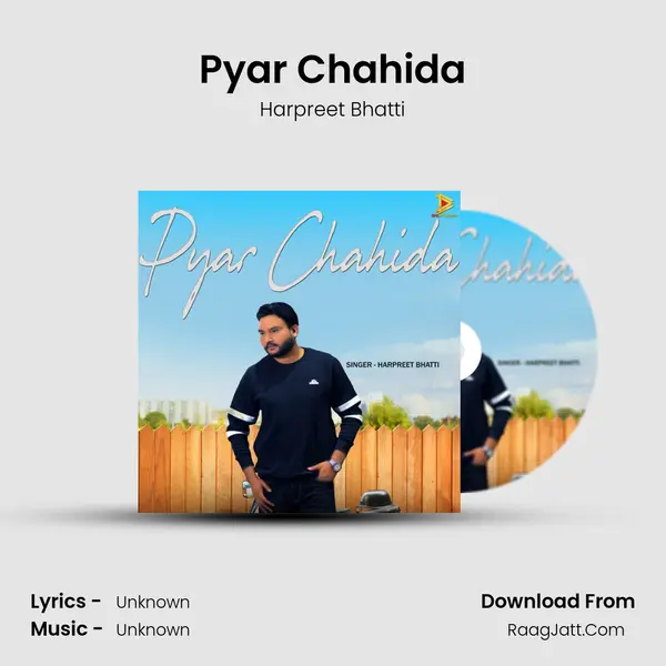 Pyar Chahida MP3 Song by Harpreet Bhatti Cover