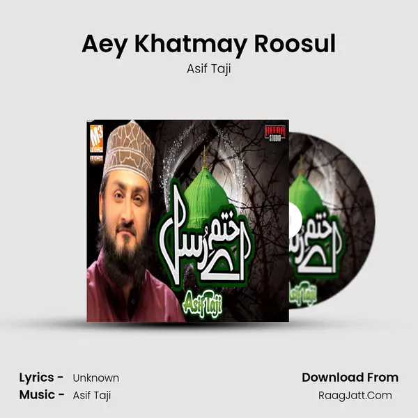 Aey Khatmay Roosul MP3 Song by Asif Taji Cover