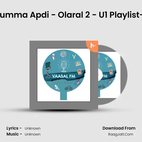Summa Apdi - Olaral 2 - U1 Playlist-1 MP3 Song by  Cover