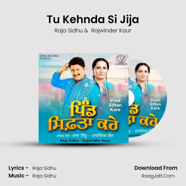Tu Kehnda Si Jija MP3 Song by Raja Sidhu Cover