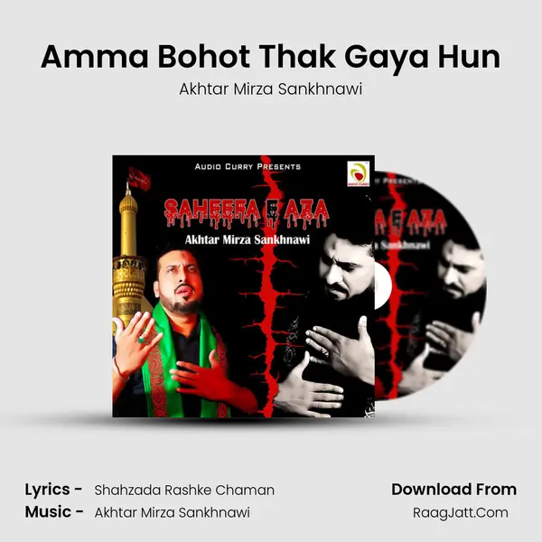 Amma Bohot Thak Gaya Hun MP3 Song by Akhtar Mirza Sankhnawi Cover