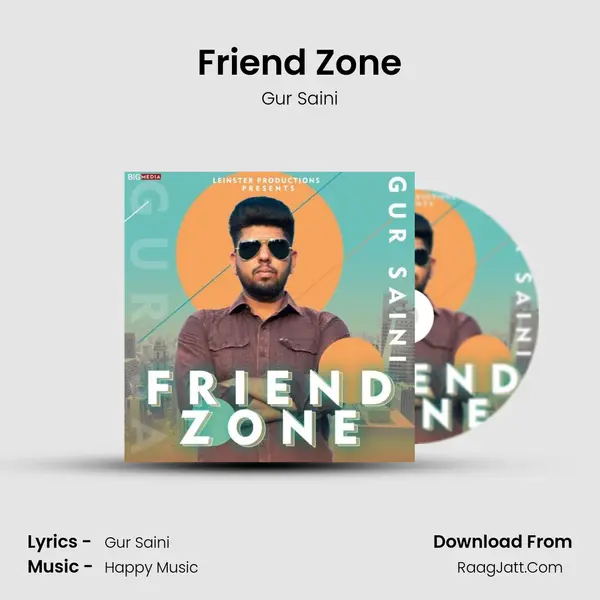 Friend Zone MP3 Song by Gur Saini Cover