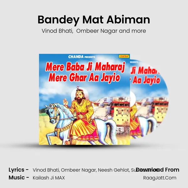 Bandey Mat Abiman mp3 song