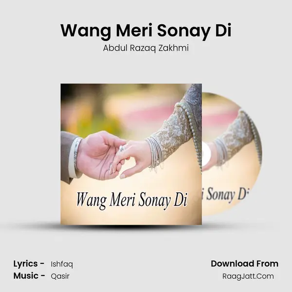 Wang Meri Sonay Di MP3 Song by Abdul Razaq Zakhmi Cover