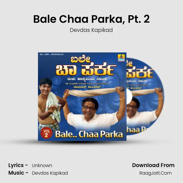Bale Chaa Parka, Pt. 2 MP3 Song by Devdas Kapikad Cover