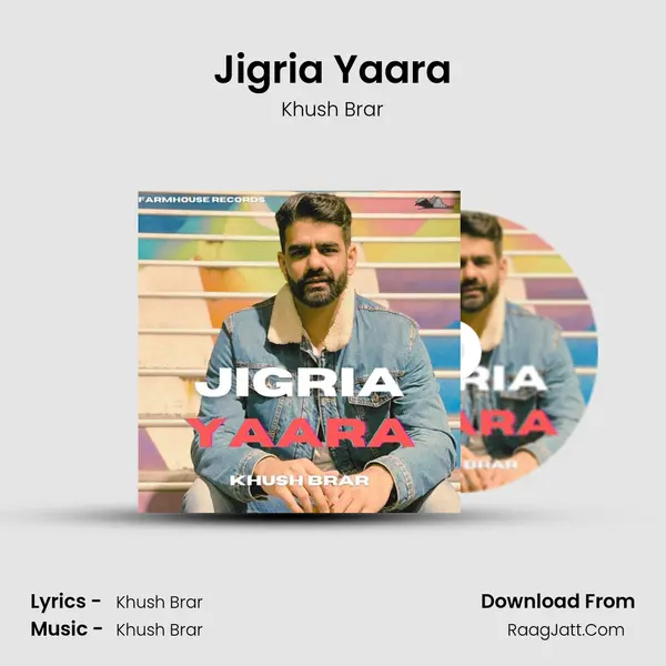 Jigria Yaara MP3 Song by Khush Brar Cover