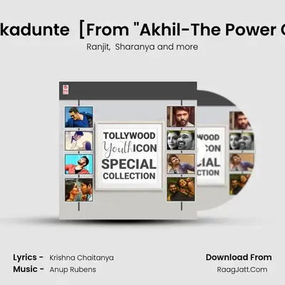 Nennekkadunte (Energy) [From Akhil-The Power Of Jua] mp3 song